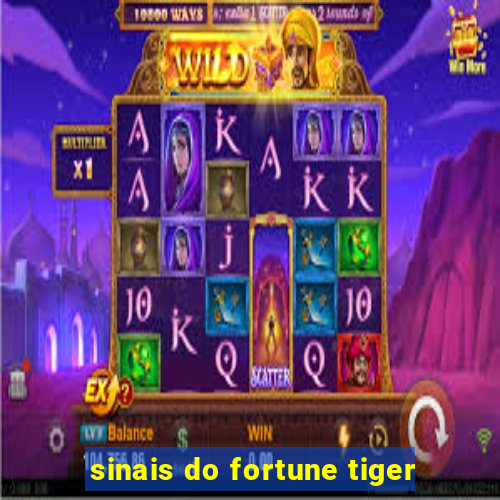 sinais do fortune tiger